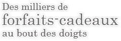 Des Milliers Forfaits Cadeaux en ligne La Forfaiterie   Forfaits Cadeaux   Certificats   Passeports   Corporatifs